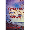 Twisted Vows: A Deadly Marriage of Lies and Revenge.