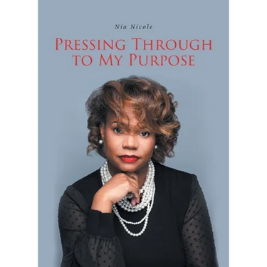 Pressing Through to My Purpose