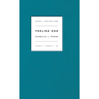 Feeling God: Search + Connect + Be