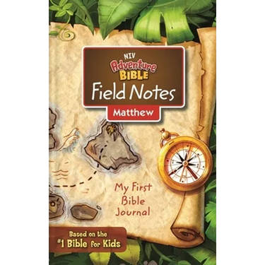 Niv, Adventure Bible Field Notes, Matthew, Paperback, Comfort Print: My First Bible Journal