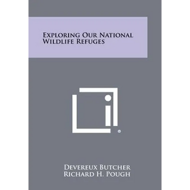 Exploring Our National Wildlife Refuges