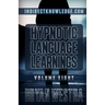 Hypnotic Language Learnings: Learn How To Hypnotize Anyone Covertly And Indirectly By Simply Talking To Them: The Ultimate Guide To Mastering Conve