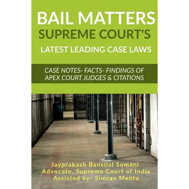 'Bail Matters', Supreme Court's Latest Leading Case Laws