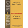Mexican Short Stories/Cuentos Mexicanos