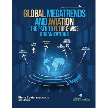 Global Megatrends and Aviation: The Path to Future-Wise Organizations