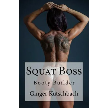 Squat Boss: Booty Builder Program