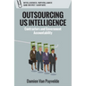 Outsourcing Us Intelligence: Contractors and Government Accountability