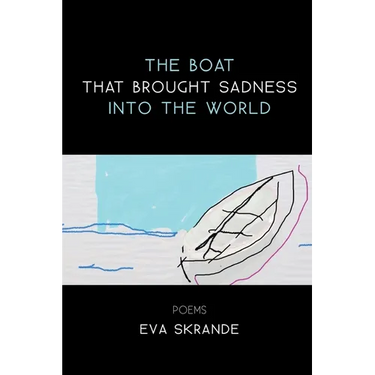 The Boat that Brought Sadness into the World