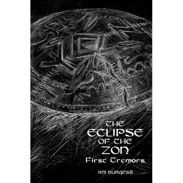 The Eclipse of the Zon - First Tremors