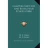 Campfire Sketches And Battlefield Echoes (1886)