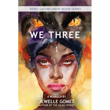 We Three: A Novella