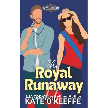 The Royal Runaway: A Royal Romcom