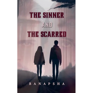 The Sinner and The Scarred