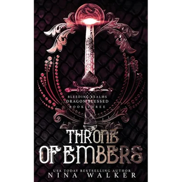 Throne of Embers: Bleeding Realms - Dragon Blessed Book Three