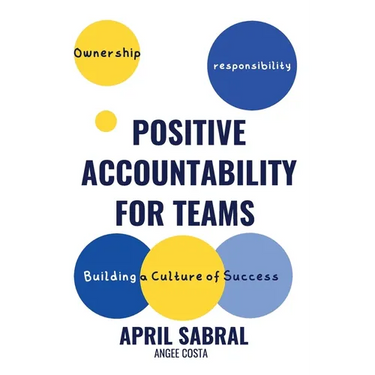 Positive Accountability