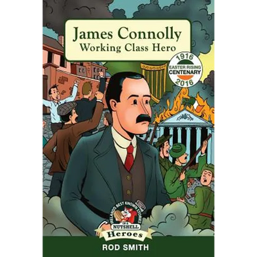 James Connolly: Working Class Hero