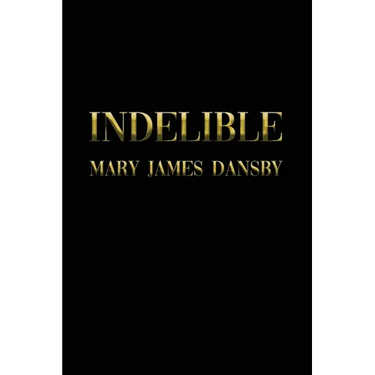 Indelible