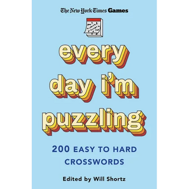 New York Times Games Every Day I'm Puzzling: 200 Easy to Hard Crosswords