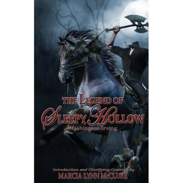 The Legend of Sleepy Hollow: Introduction by Marcia Lynn McClure
