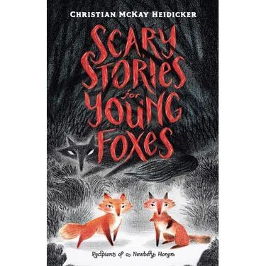 Scary Stories for Young Foxes