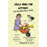 Sally Wins the Lottery -- But She Didn't Buy the Ticket