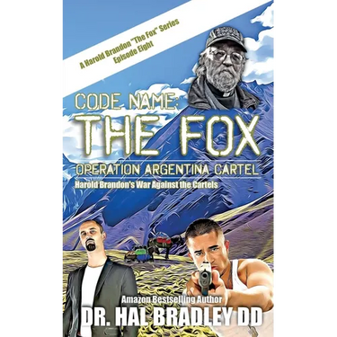 Code Name: THE FOX: Operation Argentina Cartel