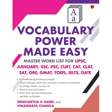 Vocabulary Power Made Easy: Master Word List for Upsc, Judiciary, Ssc, Psc, Cuet Cat, Clat, Sat, Gre, Gmat, Toefl, Ielts, Gate