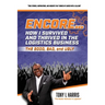 ENCORE...How I Survived And Thrived In The Logistics Business
