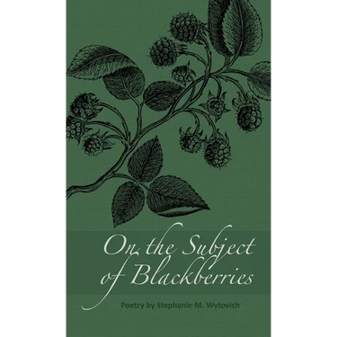 On the Subject of Blackberries