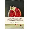 The house of Pomegranates