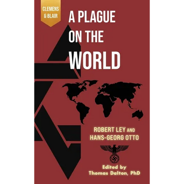 A Plague on the World