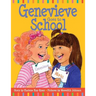 Genevieve Goes to School
