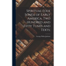 Spiritual Folk Songs of Early America. Two Hundred and Fifty Tunes and Texts;