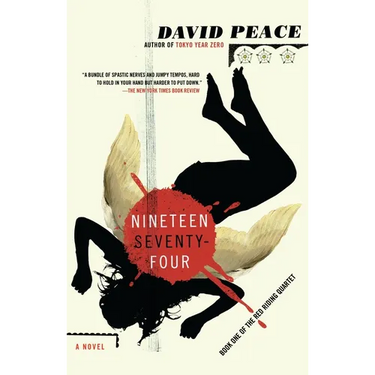 Nineteen Seventy-Four: The Red Riding Quartet, Book One