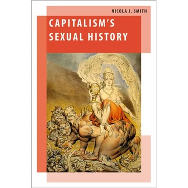 Capitalism's Sexual History