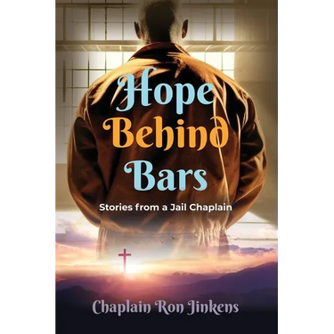 Hope Behind Bars: Stories from a Jail Chaplain