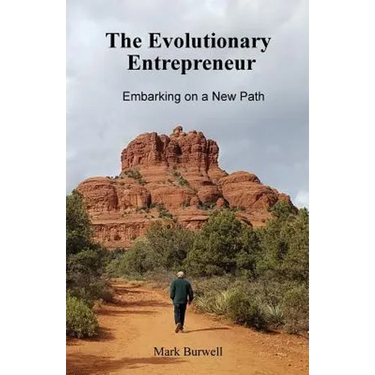 The Evolutionary Entrepreneur: Embarking on a New Path