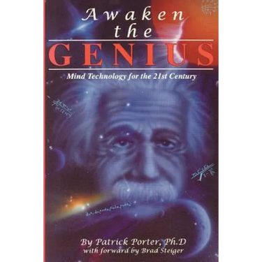 Awaken the Genius: Mind Technology for the 21st Century