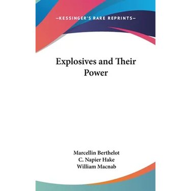 Explosives and Their Power