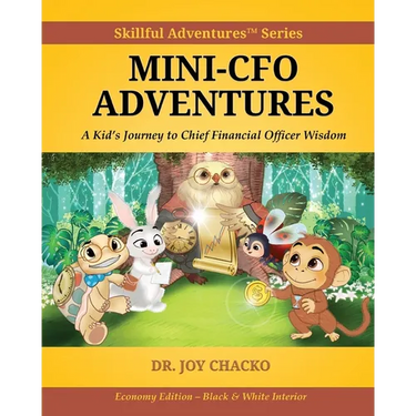 Mini-CFO Adventures: A Kid's Journey to Chief Financial Officer Wisdom