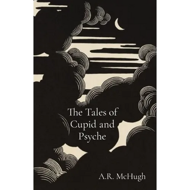 The Tales of Cupid and Psyche