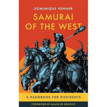 Samurai of the West: A Handbook for Dissidents
