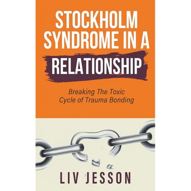 Stockholm Syndrome in a Relationship