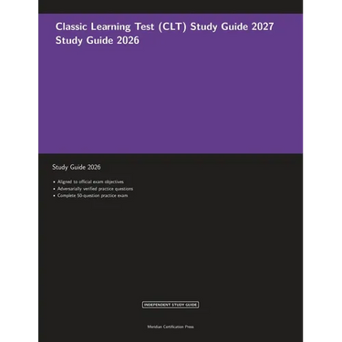 Classic Learning Test (CLT) Study Guide 2027