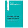 Existentialism and Humanism by Jean-Paul Sartre (Book Analysis): Detailed Summary, Analysis and Reading Guide