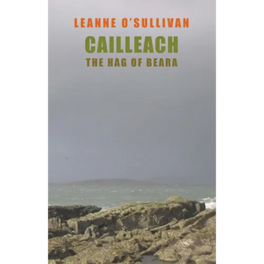 Cailleach: The Hag of Beara