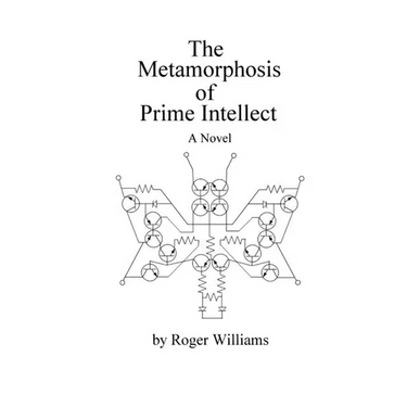 The Metamorphosis of Prime Intellect