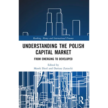 Understanding the Polish Capital Market: From Emerging to Developed