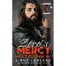 Zero's Mercy: Merciless Few MC - Maryland Chapter