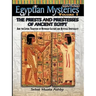 EGYPTIAN MYSTERIES VOL. 3 The Priests and Priestesses of Ancient Egypt